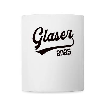 Glaser Beruf Glaserei Lehre Lehrling Meister 2025 - Tasse - Weiß - Vorne