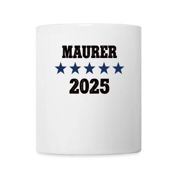 2025 Maurer Beruf Job Arbeit Lehre Ausbildung - Tasse - Weiß - Vorne