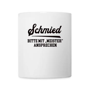 Schmied Meister Prüfung Bestanden Schmiede - Tasse - Weiß - Vorne