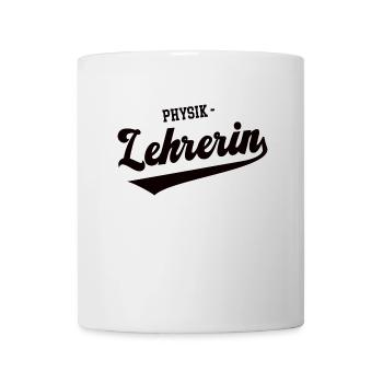 Physik-Lehrerin Schule Professorin Physikerin - Tasse - Weiß - Vorne