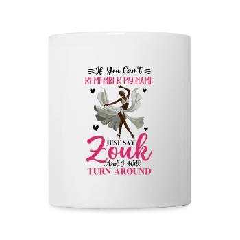 Witziger Zouk Tänzer Spruch - Tasse - Weiß - Vorne