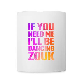 Funny Zouk Dancer Saying - Mug - white - Front