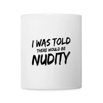 Nudism Saying - Mug - white - Front