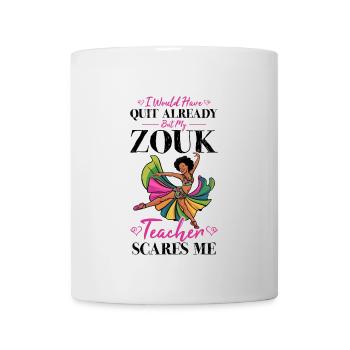 Witziger Zouk Tänzer Spruch - Tasse - Weiß - Vorne