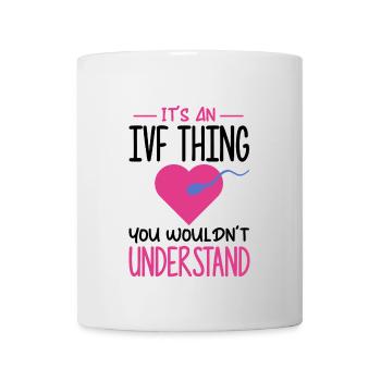 Surrogate Mother IVF Transfer Day - Mug - white - Front