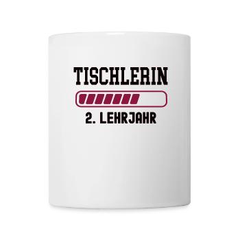 Ausbildung Tischlerin 2. Lehrjahr Tischler Lehre - Tasse - Weiß - Vorne