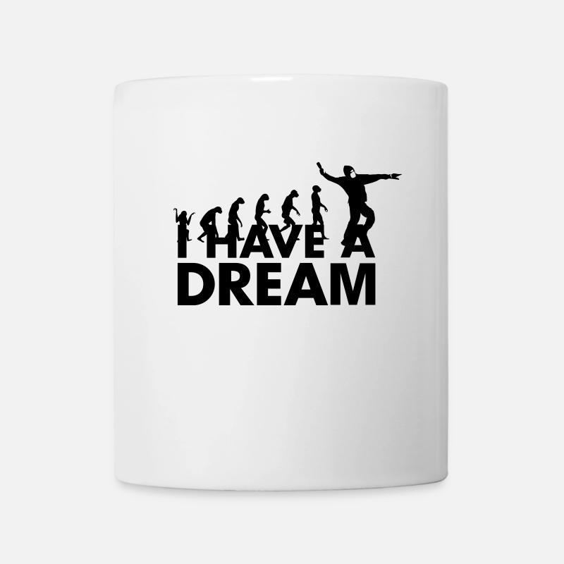 I HAVE A DREAM - Mug - white