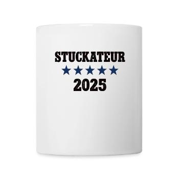 2025 Stuckateur Beruf Stukkateur Job Arbeit Lehre - Tasse - Weiß - Vorne
