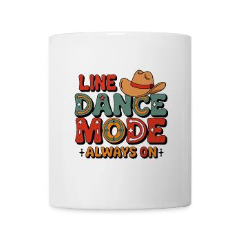 Always in line dance mode colorful LInedance design - Mug - white - Front