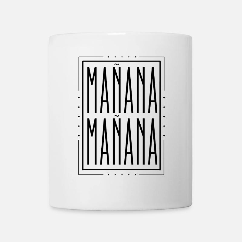 Mañana mañana - Mug blanc - blanc