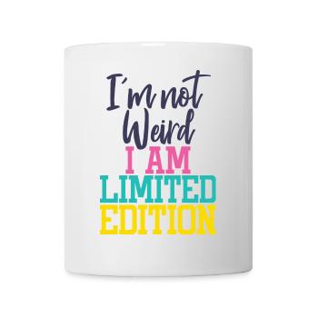 Je ne suis pas bizarre, je suis en édition limitée - Mug blanc - blanc - Devant