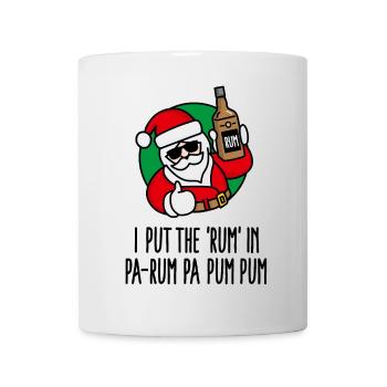 I put the Rum in Pa-Rum Pa Pum lustig Weihnachten - Tasse - Weiß - Vorne