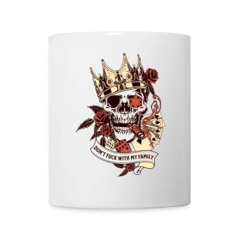 DON'T FUCK WITH MY FAMILY - Mug - white - Front