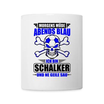 Müde, Blau, Schalker, Geile Sau | Farbe änderbar - Tasse - Weiß - Vorne