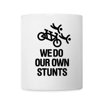 Tandem Bike Cycling, We do our own stunts - Mug - white - Front