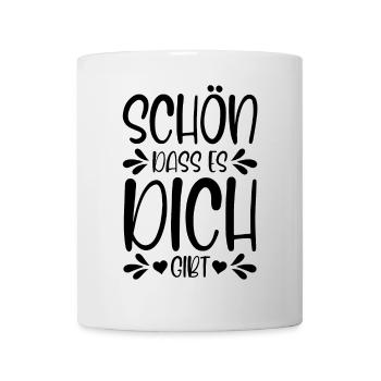 Schön dass es dich gibt - Tasse - Weiß - Vorne