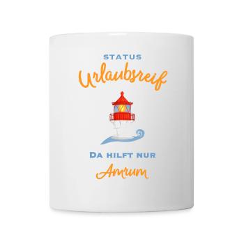 Amrum, kultiger Leuchtturm Norddorf, Urlaubsreif - Tasse - Weiß - Vorne