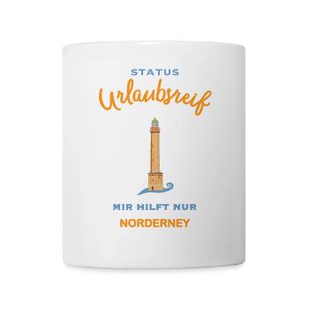 Norderneyer Leuchtturm, Urlaubsreif, Nordsee - Tasse - Weiß - Vorne