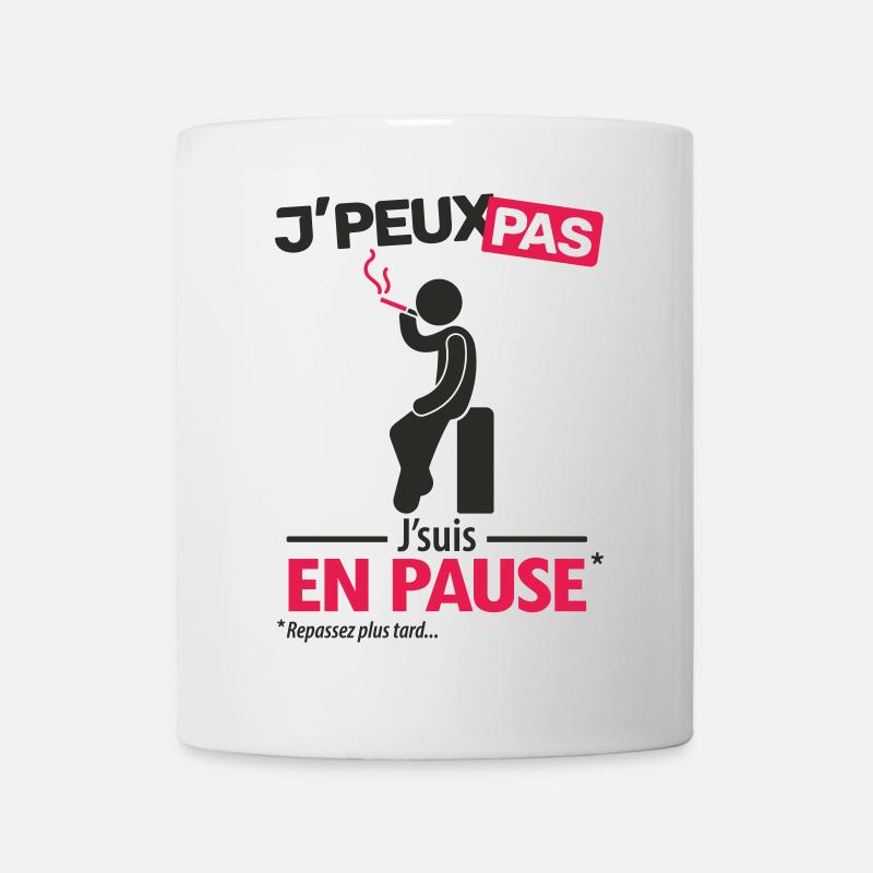 J'peux pas, j'suis en pause - Mug blanc - blanc