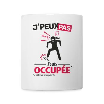J'peux pas, j'suis occupée - Mug blanc - blanc - Devant