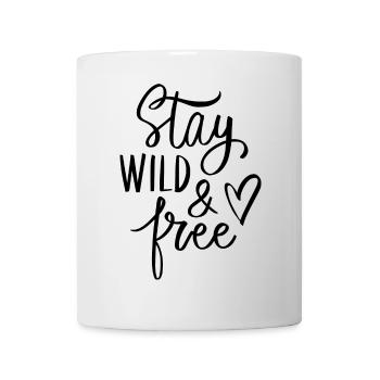 STAY WILD & FREE - Mug - white - Front