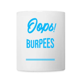 Oups ! Je recommence à faire des burpees - Mug blanc - blanc - Devant