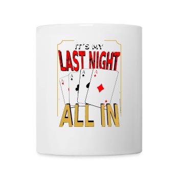 Last Night JGA - Tasse - Weiß - Vorne