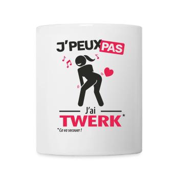 J'peux pas, j'ai twerk (version femme) - Mug blanc - blanc - Devant