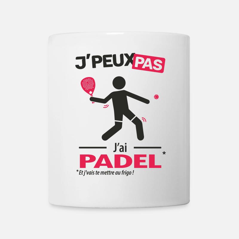 J'peux pas, j'ai padel - Mug blanc - blanc