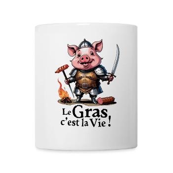 Le gras cest la vie ! légende de Camelot - Mug blanc - blanc - Devant
