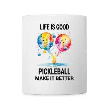Das Leben ist gut. Pickleball mach's besser - Tasse - Weiß - Vorne