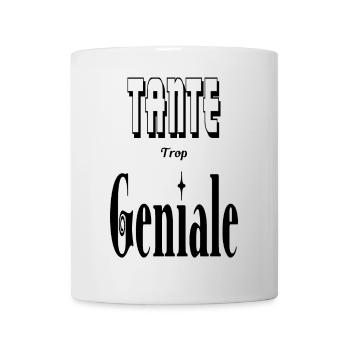 Tante Trop Géniale Tata - Mug blanc - blanc - Devant