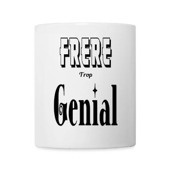 Frère Trop Génial Frangin - Mug blanc - blanc - Devant