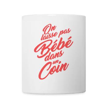 dirty dancing on laisse pas bébé dans un coin - Mug blanc - blanc - Devant