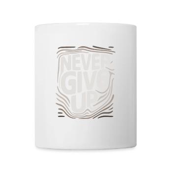 Gib niemals auf, gib niemals auf. - Tasse - Weiß - Vorne