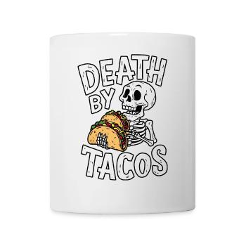 Humorvolles Skelett Fest Tod von Tacos Design - Tasse - Weiß - Vorne