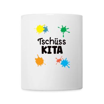 Abschied Kindergarten Krippe Hort Tschüss Kita - Tasse - Weiß - Vorne
