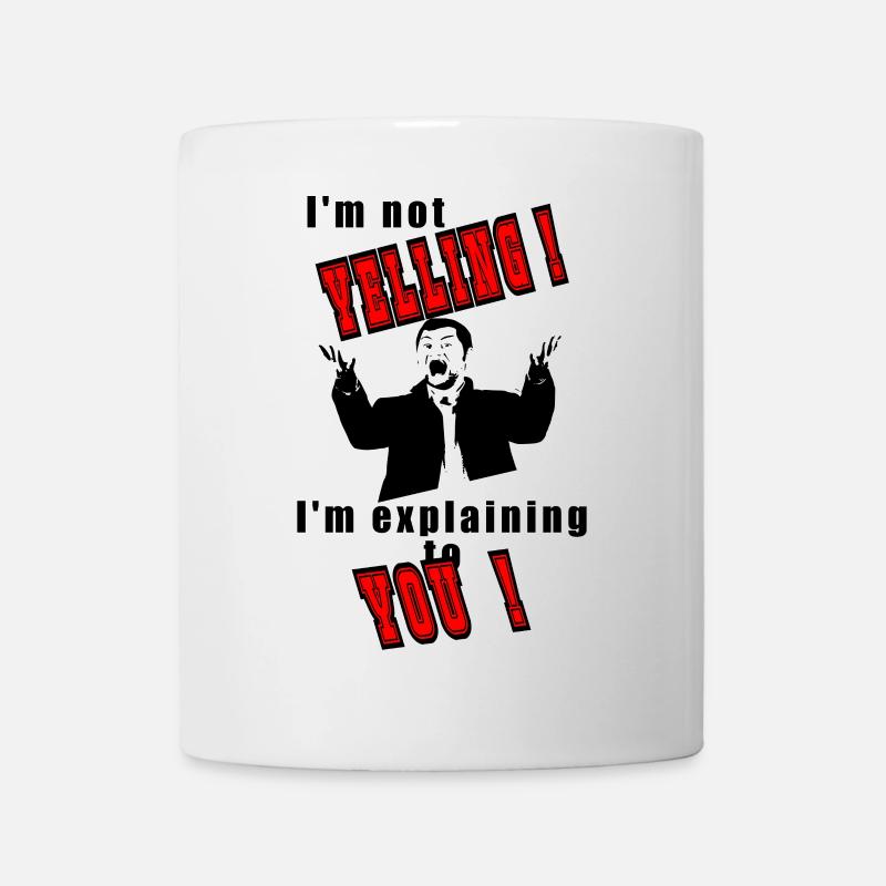 I'm not yelling, I'll explain - Mug - white