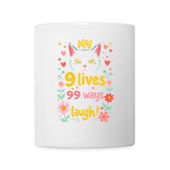 MY CAT HAS 9 LIVES AND 99 WAYS TO MAKE ME LAUGH - Mug - white - Front