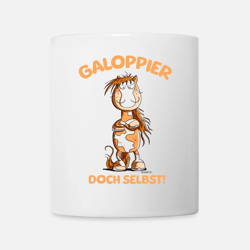 Pferd Galopp Spruch - Tasse - Weiß