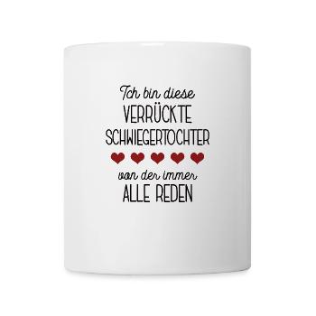Schwiegertochter Spruch Ehefrau Schwiegertoechter - Tasse - Weiß - Vorne