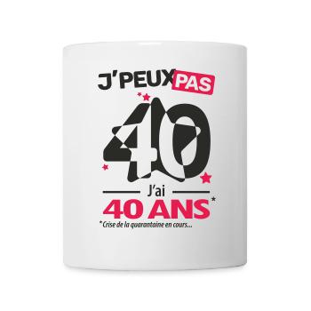 Je peux pas, j'ai 40 ans - Mug blanc - blanc - Devant