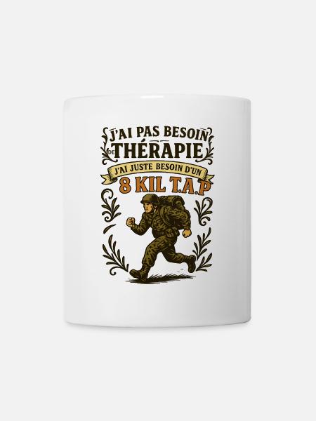 Besoin d’un 8 Kil TAP, pas d’une thérapie ! - Mug blanc - blanc