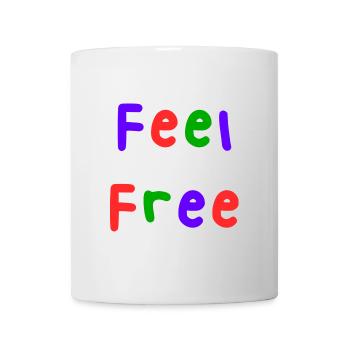 FREE. FREE. HAPPY. FREE. FREEDOM. WELFARE. ZEN. - Mug - white - Front