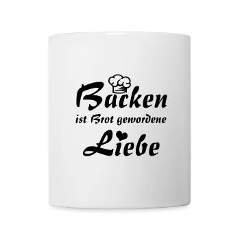 Backen ist Brot gewordene Liebe - Tasse - Weiß - Vorne