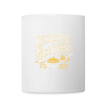 Das Leben ist besser mit Mac & Cheese - Tasse - Weiß - Vorne
