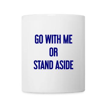 Walk with or aside - Mug - white - Front