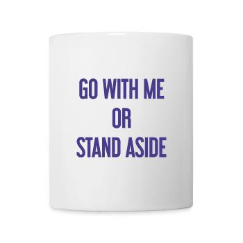Walk with or aside - Mug - white - Front