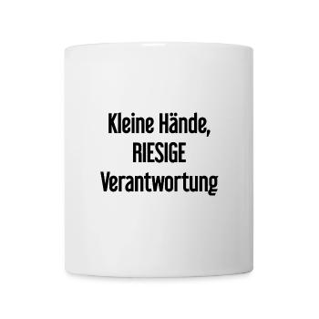 Kleine Hände, riesige Verantwortung Eltern-Spruch - Tasse - Weiß - Vorne