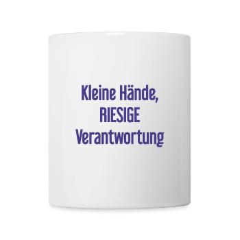 Kleine Hände, riesige Verantwortung Eltern-Spruch - Tasse - Weiß - Vorne